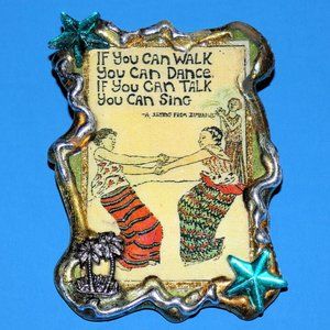 Vintage Signed 'Out on a Whim' Brooch Pin Zimbabwe Saying Walk Talk Dance Sing